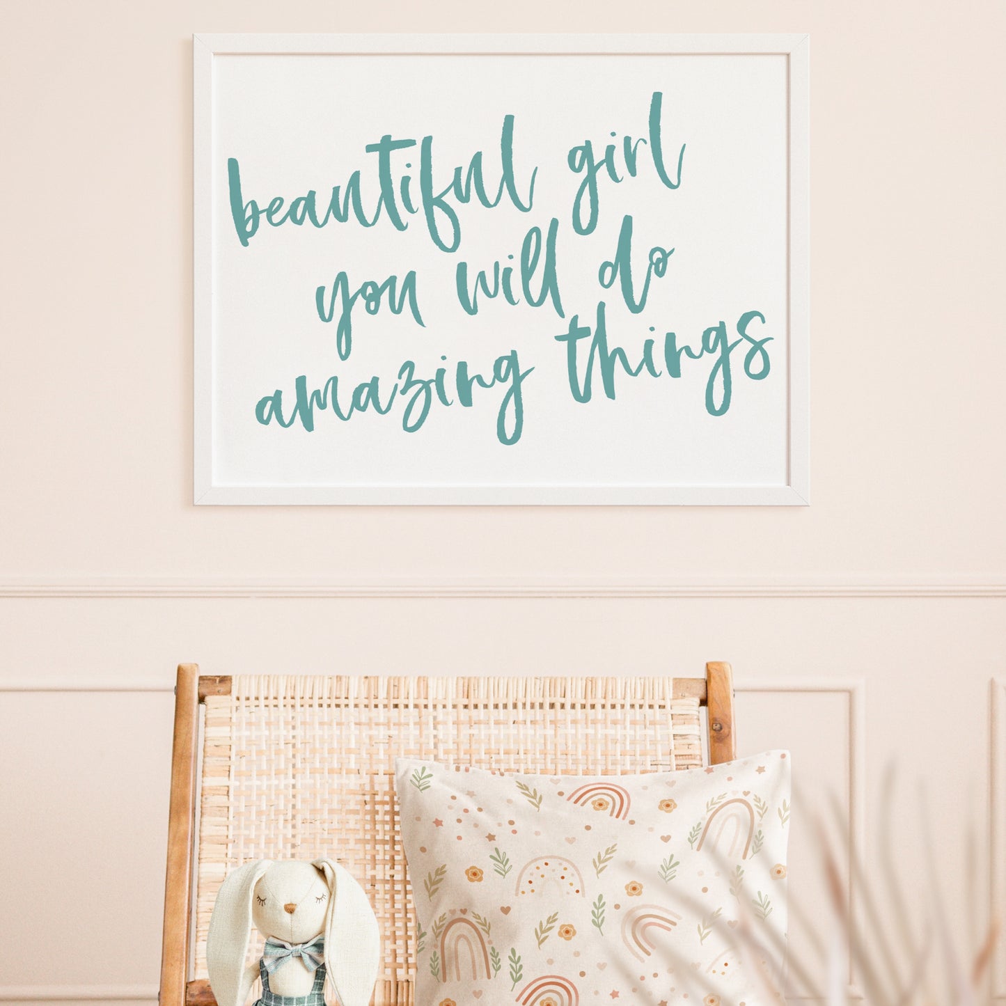 "Beautiful girl you will do amazing things" Poster Print
